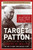 Target Patton: The Plot to Assassinate General George S. Patton (World War II Collection)