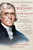 Most Blessed of the Patriarchs: Thomas Jefferson and the Empire of the Imagination