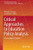 Critical Approaches to Education Policy Analysis: Moving Beyond Tradition (Education, Equity, Economy)