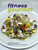 Soulmate Food Fitness Gourmet: Delicious recipes for peak performance at any level