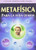 Metafisica Para LA Vida Diaria (Spanish Edition)