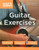 The Complete Idiot's Guide to Guitar Exercises