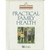 Practical Family Health (The AMA Home Medical Library)