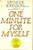 One Minute for Myself: A Small Investment a Big Reward