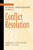 The Jossey-Bass Academic Administrator's Guide to Conflict Resolution