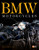 BMW Motorcycles (First Gear)