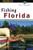 Fishing Florida (Regional Fishing Series)