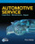 Automotive Service: Inspection, Maintenance, Repair