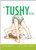 The Tushy Book