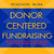 Donor-Centered Fundraising