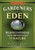 Gardeners Of Eden: Rediscovering Our Importance To Nature