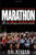 Marathon: The Ultimate Training Guide: Advice, Plans, and Programs for Half and Full Marathons