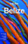Lonely Planet Belize (Travel Guide)