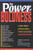 The Power of Boldness: Ten Master Builders of American Industry Tell Their Success Stories