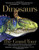 Dinosaurs - The Grand Tour: Everything Worth Knowing About Dinosaurs from Aardonyx to Zuniceratops