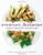 Everyday Flexitarian: Recipes for vegetarians and meat lovers alike