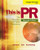 Cengage Advantage Books: This is PR: The Realities of Public Relations