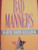 Bad Manners (Lilly Bennett Mysteries)