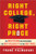 Right College, Right Price: The New System for Discovering the Best College Fit at the Best Price