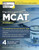 The Princeton Review MCAT, 2nd Edition: Total Preparation for Your Top MCAT Score (Graduate School Test Preparation)
