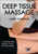 Deep Tissue Massage: Hands-on Guide for Therapists (Hands-On Guides for Therapists)