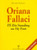 Oriana Fallaci: I'll Die Standing on My Feet (Libro Verita)