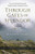 Through Gates of Splendor: The Event That Shocked the World, Changed a People, and Inspired a Nation (Hendrickson Classic Biographies)