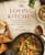 The Loving Kitchen: Downright Delicious Southern Recipes to Share with Family, Friends, and Neighbors