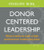 Donor-Centered Leadership