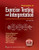 Principles of Exercise Testing and Interpretation: Including Pathophysiology and Clinical Applications