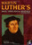 Martin Luther's Basic Theological Writings (w/ CD-ROM)