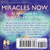 Miracles Now: Inspirational Affirmations and Life-Changing Tools