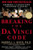 Breaking the Da Vinci Code: Answering the Questions Everybody's Asking