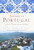 Journey to Portugal: In Pursuit of Portugal's History and Culture