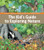 The Kid's Guide to Exploring Nature (BBG Guides for a Greener Planet)