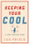 Keeping Your Cool: A Teen's Survival Guide