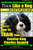 Cavalier King Charles Spaniel Training | Think Like a Dog, But Don't Eat Your P: Here's EXACTLY How To TRAIN Your Cavalier King Charles Spaniel (Volume 1)