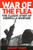 War of the Flea: The Classic Study of Guerrilla Warfare