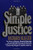 Simple Justice