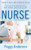 Nurse: The True Story of Mary Benjamin, R.N.