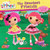 Lalaloopsy: The Sweetest Friends