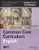 Common Core Curriculum: English, Grades 9-12 (Common Core English: The Wheatley Portfolio)