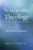 Systematic Theology, Volume 2, Second Edition