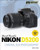 David Busch's Nikon D5200 Guide to Digital SLR Photography (David Busch's Digital Photography Guides)