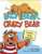 Lazy Bear, Crazy Bear: Loony Long Vowels