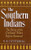 Southern Indians: The Story of the Civilized Tribes (Civilization of the American Indian)