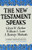 The New Testament Speaks