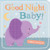 Good Night Baby! (To Baby With Love)