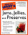 The Complete Idiot's Guide to Jams, Jellies & Preserves