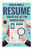 Resume: How To Write A Resume Which Will Get You Hired In 2016 (Resume, Resume Writing, CV, Resume Samples, Resume Templates, How to Write a CV, CV Writing, Resume Writing Tips, Resume Secrets)
